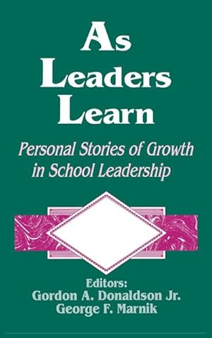 Immagine del venditore per As Leaders Learn : Personal Stories of Growth in School Leadership venduto da AHA-BUCH GmbH