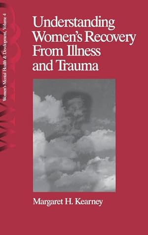 Seller image for Understanding Women's Recovery From Illness and Trauma for sale by AHA-BUCH GmbH