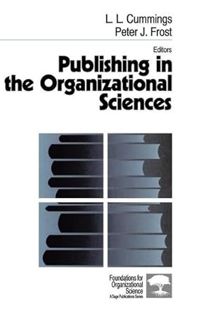 Imagen del vendedor de Publishing in the Organizational Sciences a la venta por AHA-BUCH GmbH