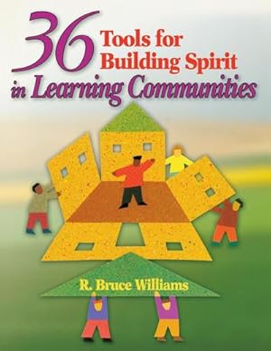 Immagine del venditore per 36 Tools for Building Spirit in Learning Communities venduto da AHA-BUCH GmbH