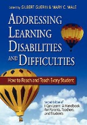 Seller image for Addressing Learning Disabilities and Difficulties : How to Reach and Teach Every Student for sale by AHA-BUCH GmbH