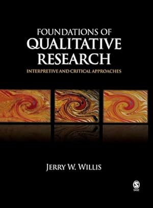 Image du vendeur pour Foundations of Qualitative Research : Interpretive and Critical Approaches mis en vente par AHA-BUCH GmbH