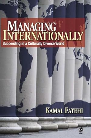 Seller image for Managing Internationally : Succeeding in a Culturally Diverse World for sale by AHA-BUCH GmbH