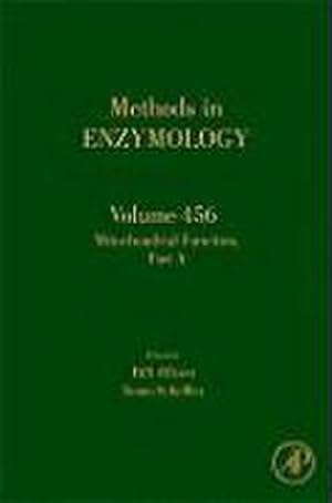 Image du vendeur pour Mitochondrial Function, Part a : Mitochondrial Electron Transport Complexes and Reactive Oxygen Species Volume 456 mis en vente par AHA-BUCH GmbH