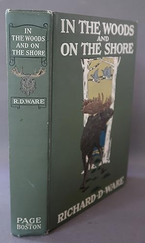 Seller image for In the Woods and On the Shore for sale by Dale A. Sorenson