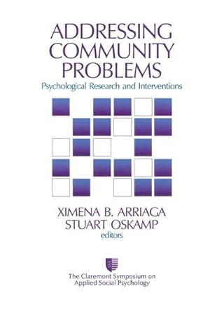 Imagen del vendedor de Addressing Community Problems : Psychological Research and Interventions a la venta por AHA-BUCH GmbH