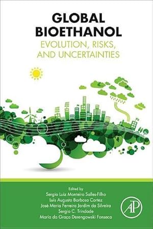 Seller image for Global Bioethanol : Evolution, Risks, and Uncertainties for sale by AHA-BUCH GmbH