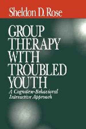 Seller image for Group Therapy with Troubled Youth : A Cognitive-Behavioral Interactive Approach for sale by AHA-BUCH GmbH