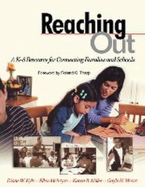Seller image for Reaching Out : A K-8 Resource for Connecting Families and Schools for sale by AHA-BUCH GmbH