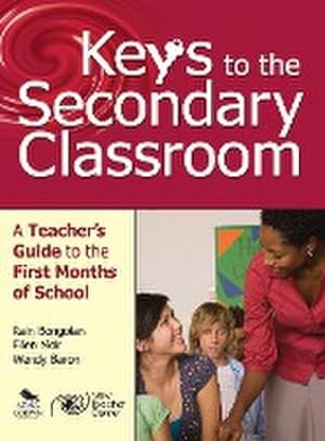 Seller image for Keys to the Secondary Classroom : A Teacher's Guide to the First Months of School for sale by AHA-BUCH GmbH