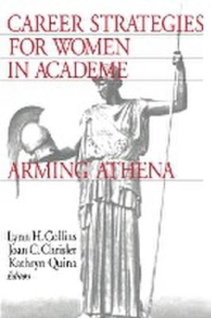 Seller image for Career Strategies for Women in Academia : Arming Athena for sale by AHA-BUCH GmbH