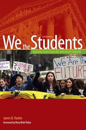 Seller image for We the Students : Supreme Court Cases for and about Students, 3rd Edition Hardbound Edition (Revised) for sale by AHA-BUCH GmbH