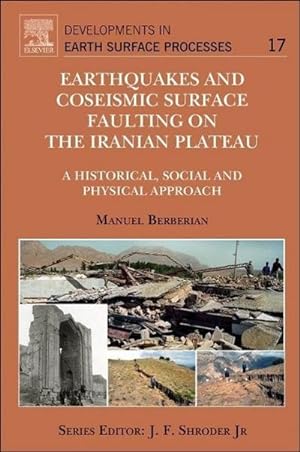 Seller image for Earthquakes and Coseismic Surface Faulting on the Iranian Plateau for sale by AHA-BUCH GmbH