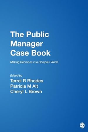 Imagen del vendedor de The Public Manager Case Book : Making Decisions in a Complex World a la venta por AHA-BUCH GmbH