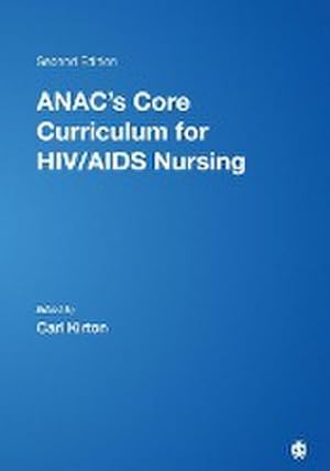 Seller image for ANAC's Core Curriculum for HIV/AIDS Nursing for sale by AHA-BUCH GmbH
