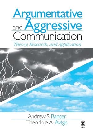 Image du vendeur pour Argumentative and Aggressive Communication : Theory, Research, and Application mis en vente par AHA-BUCH GmbH