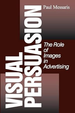 Seller image for Visual Persuasion : The Role of Images in Advertising for sale by AHA-BUCH GmbH