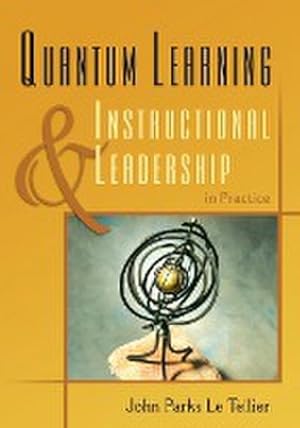Seller image for Quantum Learning & Instructional Leadership in Practice for sale by AHA-BUCH GmbH