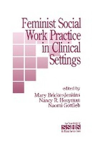 Seller image for Feminist Social Work Practice in Clinical Settings for sale by AHA-BUCH GmbH