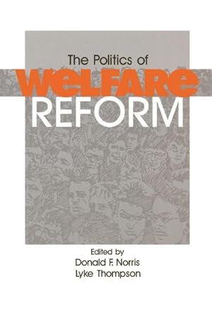 Seller image for The Politics of Welfare Reform for sale by AHA-BUCH GmbH