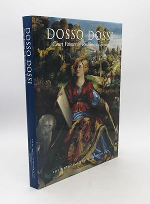Image du vendeur pour Dosso Dossi. Court painter in renaissance Ferrara mis en vente par L'Ancienne Librairie