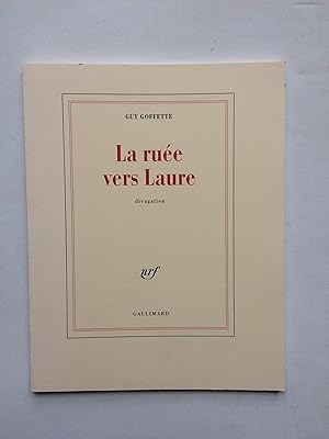 La Ruée vers Laure (Divagation)