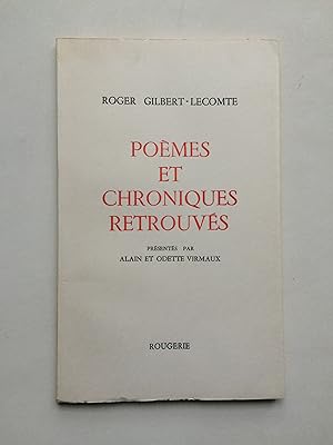 Seller image for Pomes et Chroniques Retrouvs [ SIGN par les Prfaciers ] for sale by Pascal Coudert