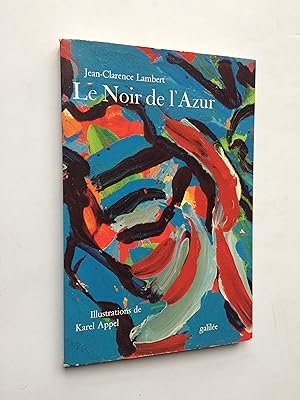 Le Noir de l' Azur [ ENVOI de l' Auteur ]