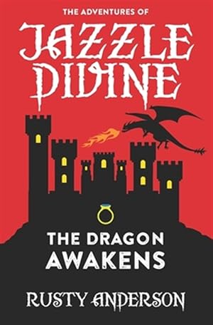 Seller image for The Adventures of Jazzle Divine: The Dragon Awakens (Book 1) for sale by GreatBookPrices