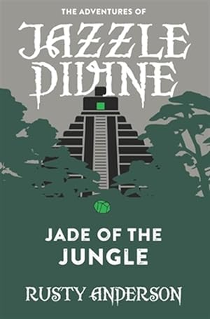 Seller image for The Adventures of Jazzle Divine: Jade of the Jungle (Book3) for sale by GreatBookPrices
