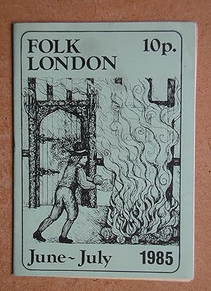 Imagen del vendedor de Folk London. June-July 1985. a la venta por N. G. Lawrie Books