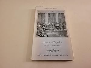 Joseph Haydn's Sinfonia Domestica. Von Joseph Haydns häuslichem Leben, von Sorgen, Nöten und Stre...