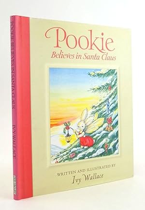 Image du vendeur pour POOKIE BELIEVES IN SANTA CLAUS mis en vente par Stella & Rose's Books, PBFA