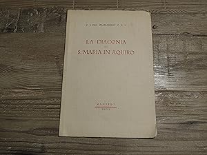 Seller image for La Diaconia Di S. Maria In Aquiro for sale by leonardo giulioni