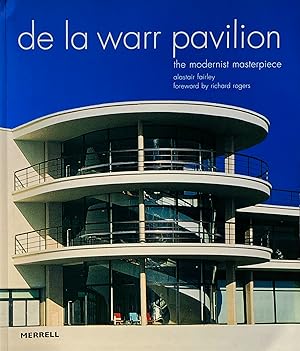 Bild des Verkufers fr De La Warr Pavilion: The Modernist Masterpiece zum Verkauf von Trevian Books