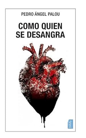 Bild des Verkufers fr Como Quien Se Desangra -Language: spanish zum Verkauf von GreatBookPrices
