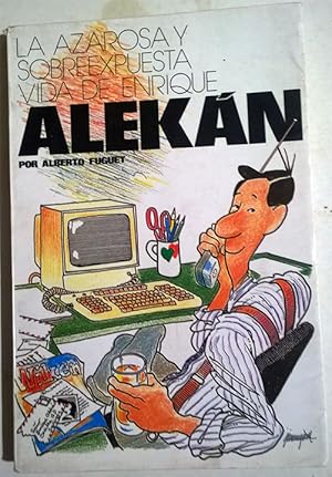 La azarosa y sobreexpuesta vida de Enrique Alekán