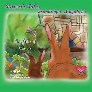 Bild des Verkufers fr Rupert's Tales: The Price of Carrots: Friendship is Magick, too zum Verkauf von GreatBookPrices