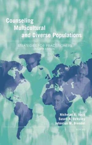 Bild des Verkufers fr Counseling Multicultural and Diverse Populations : Strategies for Practitioners zum Verkauf von GreatBookPricesUK