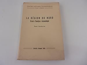 Imagen del vendedor de LA REGION DE NORD. Essai d'analyse economique a la venta por occasion de lire