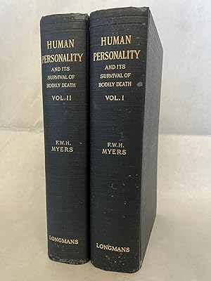 HUMAN PERSONALITY AND ITS SURVIVAL OF BODILY DEATH (2 VOLUMES)