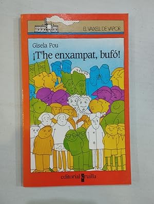 Seller image for T?he enxampat, buf! for sale by Saturnlia Llibreria