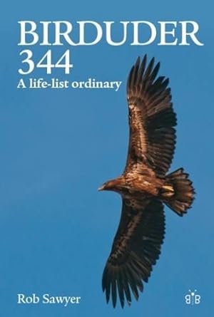 Seller image for Birduder 344: A Life List Ordinary for sale by WeBuyBooks