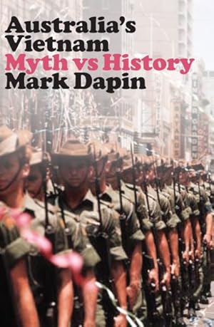 Bild des Verkufers fr Australia's Vietnam : Myth vs History zum Verkauf von GreatBookPrices