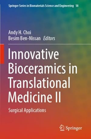 Seller image for Innovative Bioceramics in Translational Medicine II: Surgical Applications for sale by GreatBookPrices