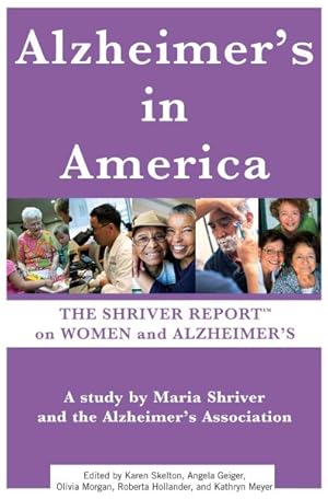 Seller image for Alzheimer's in America : The Shriver Report on Women and Alzheimer's for sale by GreatBookPricesUK