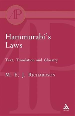 Bild des Verkufers fr Hammurabi's Laws : Text, Translation And Glossary zum Verkauf von GreatBookPrices