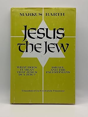 Seller image for JESUS THE JEW What Does it Mean that Jesus is a Jew? Israel and the Palestinians for sale by Arches Bookhouse