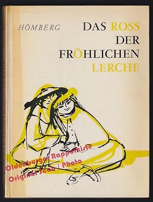 Das Ross der fröhlichen Lerche (1962) - Hömberg, Hans
