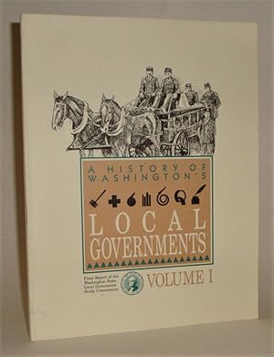 History of Washington's Local Governments Volume 1